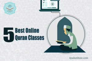 5 Best Online Quran Classes 6 5 Best Online Quran Classes - Aya Institute