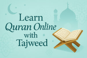 Learn Quran Online with Tajweed